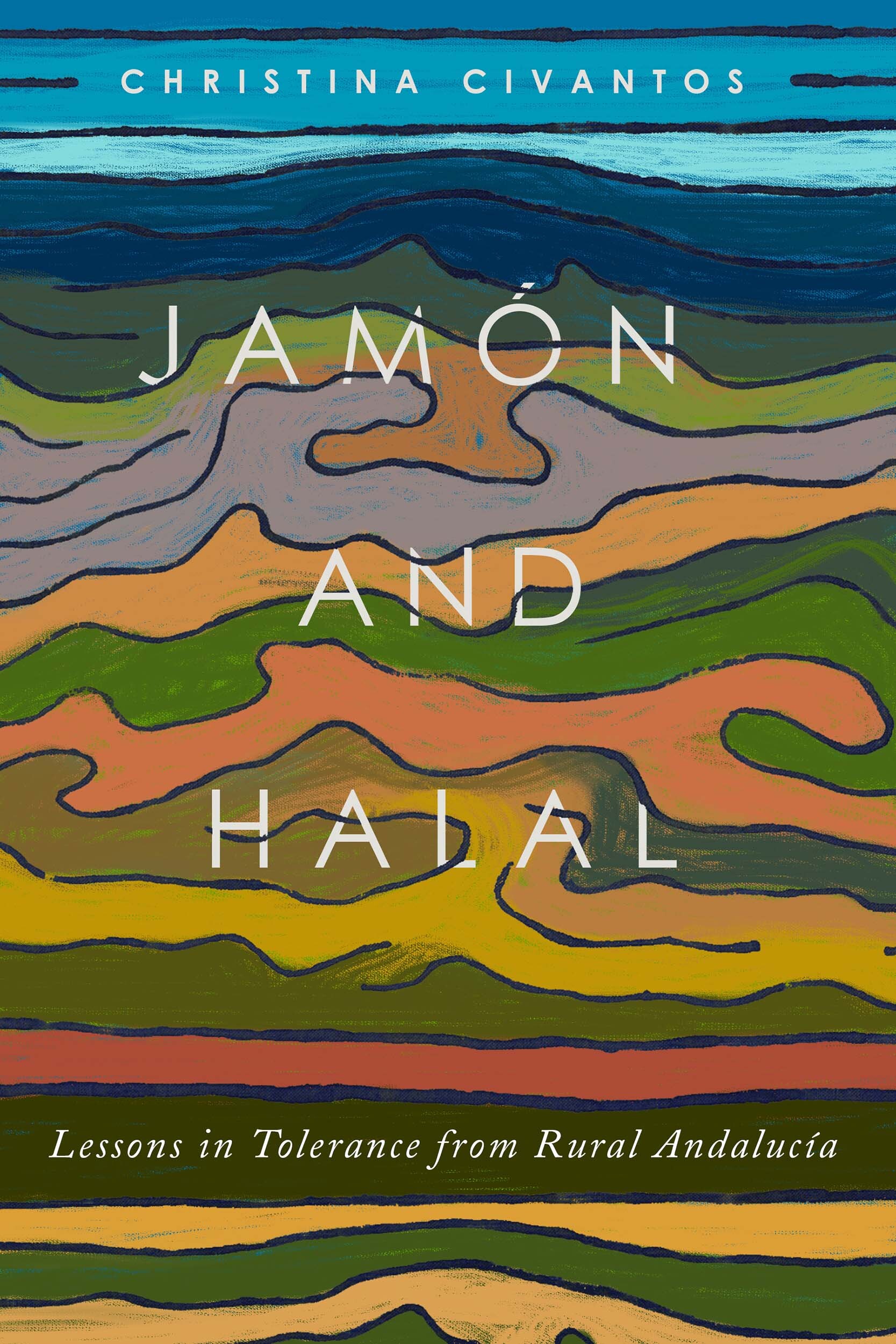 cover of Jamón and Halal: Lessons in Tolerance from Rural Andalucía