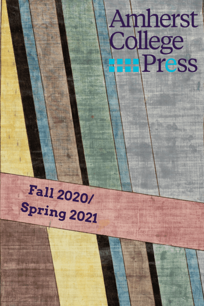 Catalog cover has striped background with Amherst College Press logo and words fall 2020/ spring 2020